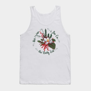 This Year I Am On The Nasty List Tank Top